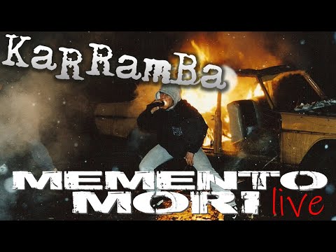 KaRRamBa - MEMENTO MORI (wersja koncertowa)