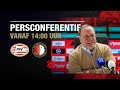 TERUGKIJKEN | Persconferentie voor PSV - Feyenoord