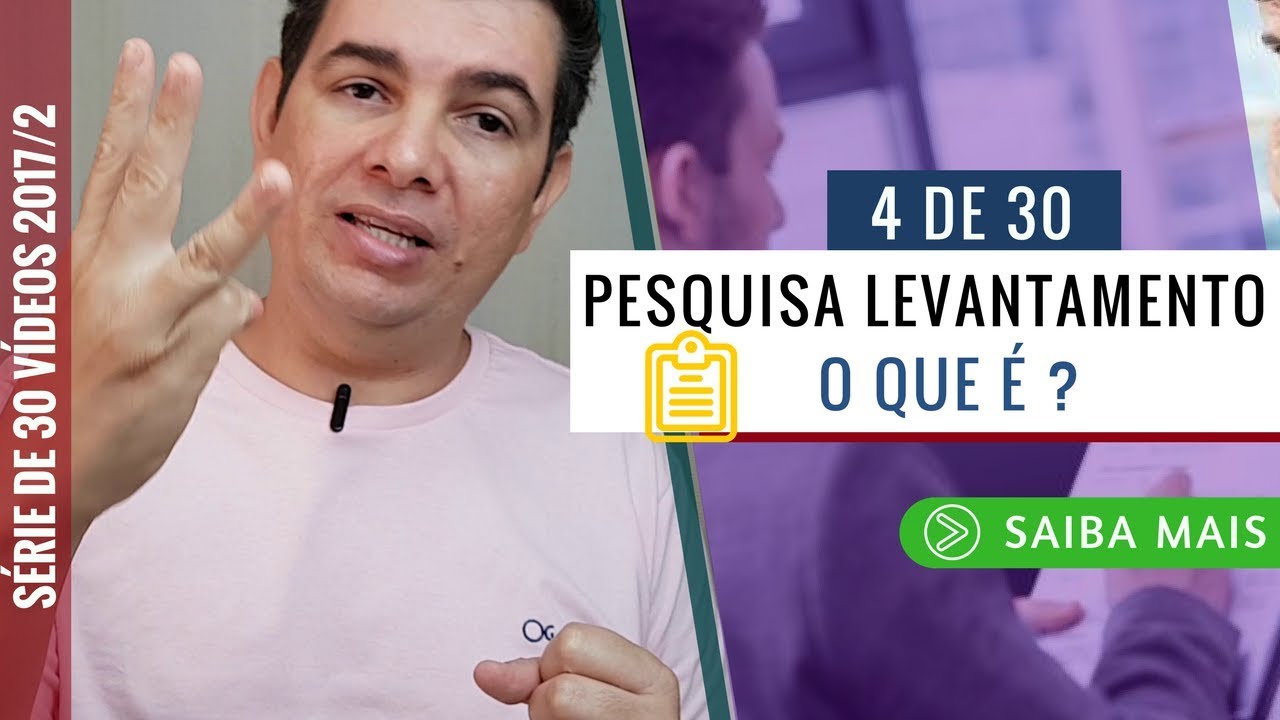 O Que é Pesquisa de Levantamento ? Descubra aqui!!