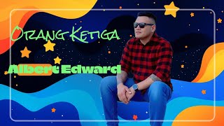 Download lagu Orang Ketiga-Albert Edward (MTV ) mp3