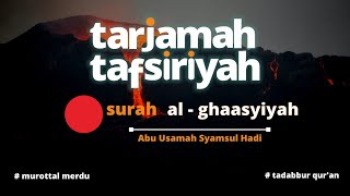 Download lagu Tarjamah Tafsiriyah | Murattal Quran | Tadabbur Daily | Ammar tv Surah Al Ghaasyiyah | Abu Usamah mp3 Download lagu Tarjamah Tafsiriyah | Murattal Quran | Tadabbur Daily | Ammar tv Surah Al Ghaasyiyah | Abu Usamah mp3