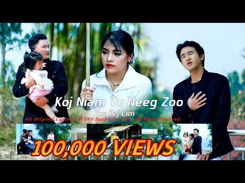Koj Niam Tus neeg Zoo By Tij Lim Lauj # Nkauj tawm Tshiab 2025