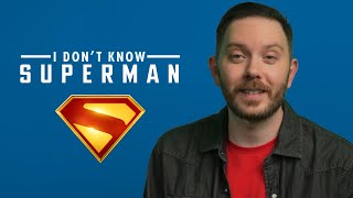 I Know Nothing About Superman… Here's My Review