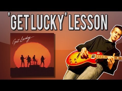 Daft Punk - 'Get Lucky' Guitar Lesson WITH TABS