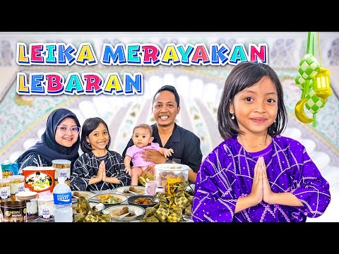 SPESIAL LEBARAN 😱 LEIKA MERAYAKAN LEBARAN IDUL FITRI 😍 LEIKA TERHARU AJAK WARGA DESA MAAF MAAF AN