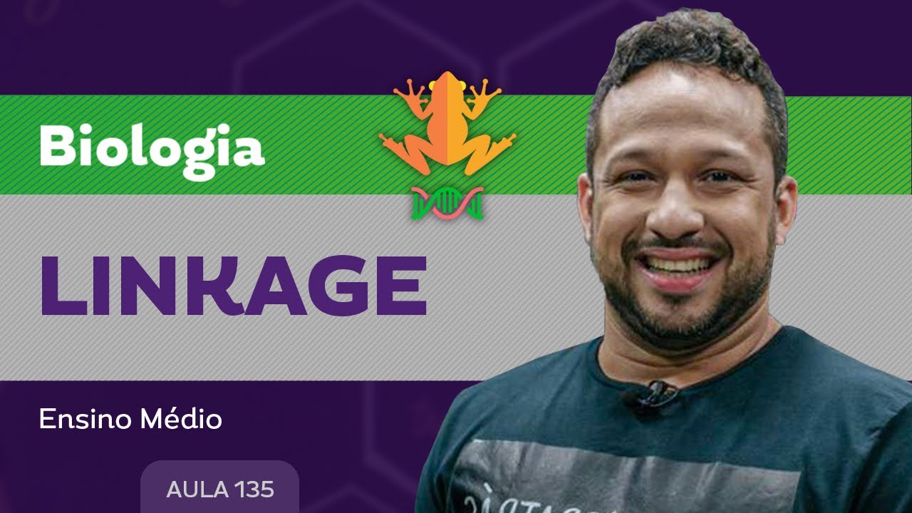 Linkage - Biologia - Ensino Médio