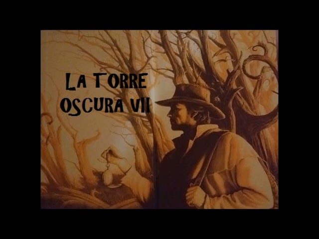 Vídeo relacionado con La Torre Oscura: La Torre Oscura 7