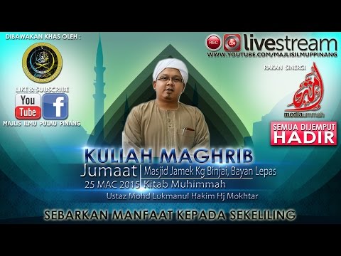 [LIVE][25.3.2016]KITAB MUHIMMAH- USTAZ MOHD LUKMANUL HAKIM HJ MOKHTAR