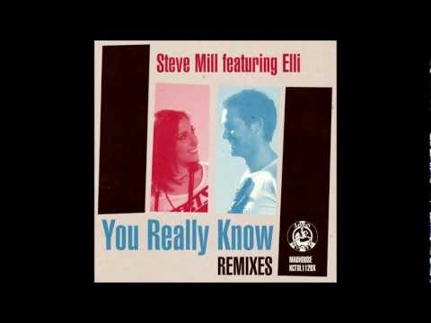 Steve Mill feat. Elli - You Really Know (Supernova Remix)