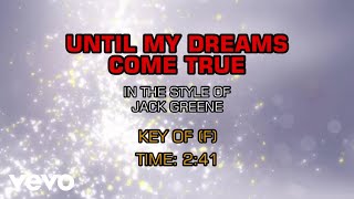 Jack Greene - Until My Dreams Come True (Karaoke)