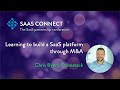 How Chris Byers of Formstack learned to build a SaaS platform through M&A (SaaS Connect 1:1)