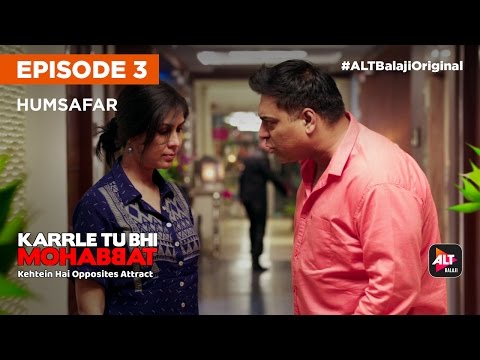 KARRLE TU BHI MOHABBAT E03