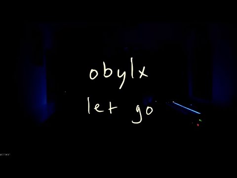 obylx - let go