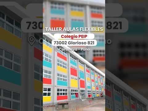 #AulasFlexibles para mejorar la educación de miles de escolares en #Puno