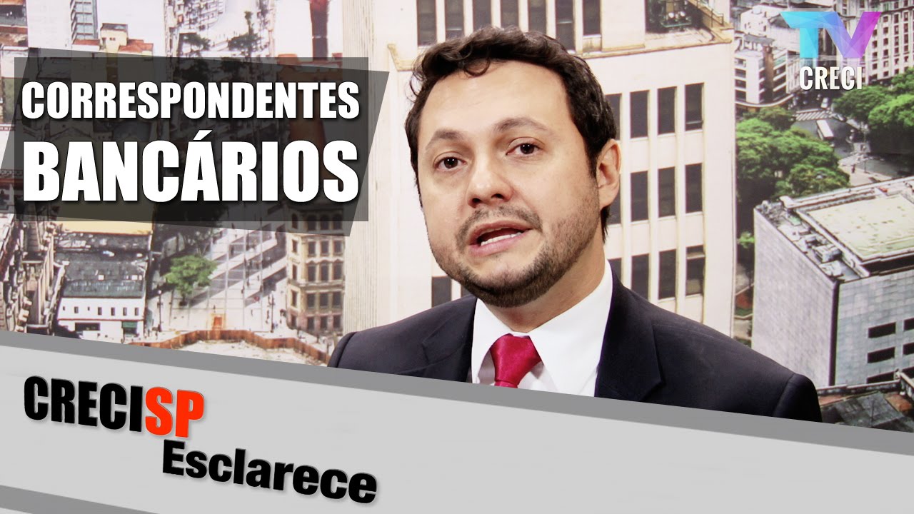 CRECI Esclarece 234 - Correspondentes Bancários