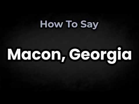 How To Pronounce Macon, Georgia? (CORRECTLY) Meaning & Pronunciation