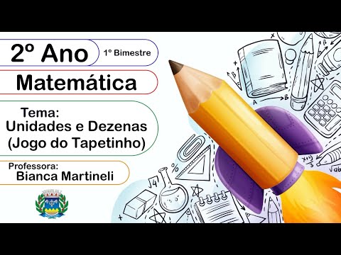2º Ano - Unidades e Dezenas (Jogo do Tapetinho)