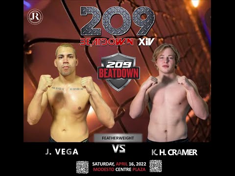 JESUS VEGA VS KEEGAN H. CRAMER - 209BEATDOWN XIV - APRIL 16, 2022