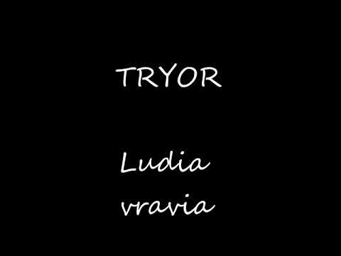 Tryor - Ľudia vravia