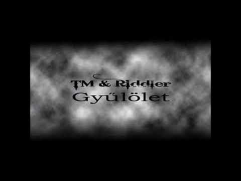 TM & Riddler - Gyűlölet (Eredeti Ősrégi Release)