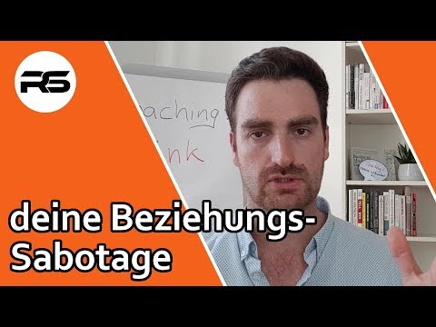 Wie du die Entwicklung in deiner Beziehung unbewusst sabotierst