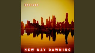 New Day Dawning