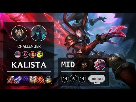 Kalista Mid vs Irelia - NA Challenger Patch 10.6