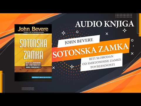 004 Sotonska zamka | John Bevere | Oče moj, oče moj