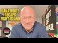 Dana White recaps UFC’s time on Fight Island | ESPN MMA