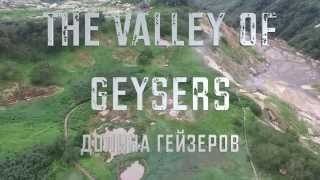 The Valley of Geysers, Kamchatka (4K DJI Phantom 3 Pro)