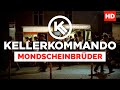 Kellerkommando - Mondscheinbrüder (Official Video ...