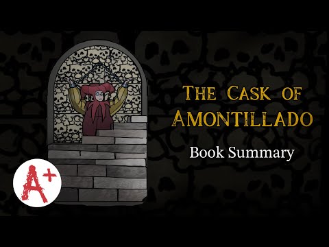 “The Cask of Amontillado” - Story Summary