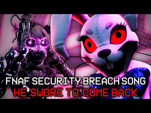 FNAF SONG "He Swore To Come Back" [OFFICIAL LYRIC VIDEO]