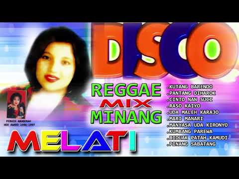 Melati - Disco Reggae Mix Minang | Kutang Barendo | Lagu Minang Yang BOOMING..!
