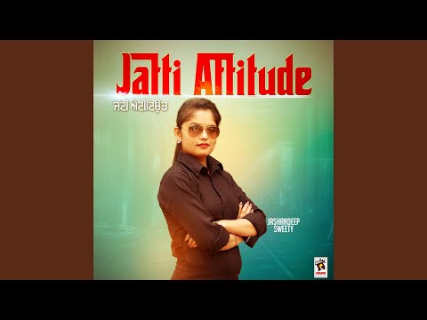 Jatti Attitude