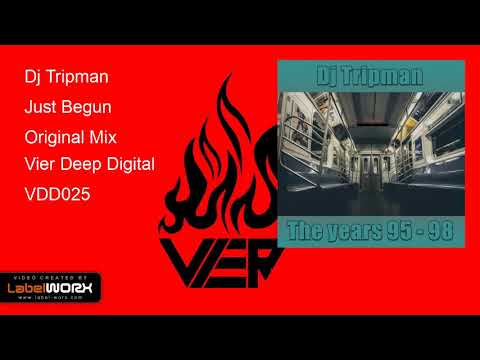 Dj Tripman - Just Begun (Original Mix)