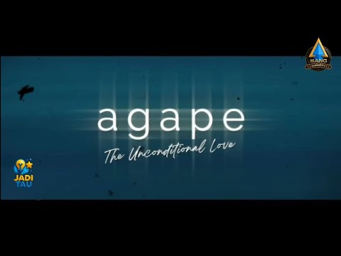 JADI TAU - Film "agape: The Unconditional Love"
