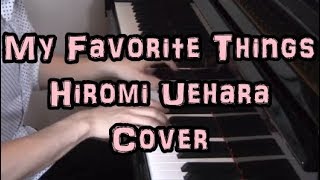 Hiromi Uehara - My Favorite Things そうだ 京都、行こうCM曲 - Cover