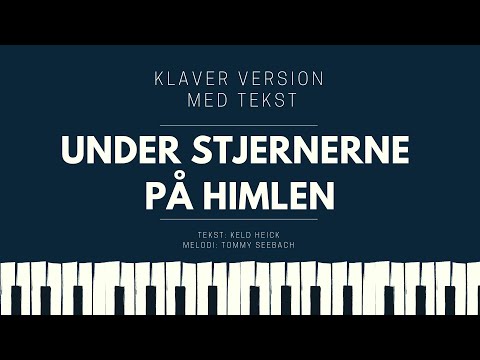 Under stjernerne på himlen (Rasmus Seebach) // Klaver karaoke version med tekst