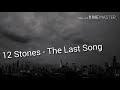 12 Stones - The Last Song (Sub español)