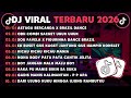 DJ TIKTOK TERBARU 2026 DJ ASTAGA BERCANDA X BRAZIL DANCE DJ OBH COMBI SACHET UHUK UHUK FULL ALBUM