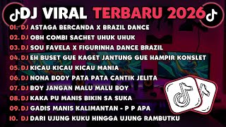 Download lagu DJ TIKTOK TERBARU 2026🎵DJ ASTAGA BERCANDA X BRAZIL DANCE🎵DJ OBH COMBI SACHET UHUK UHUK FULL ALBUM mp3 Download lagu DJ TIKTOK TERBARU 2026🎵DJ ASTAGA BERCANDA X BRAZIL DANCE🎵DJ OBH COMBI SACHET UHUK UHUK FULL ALBUM mp3