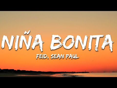 Feid, Sean Paul - Niña Bonita (Letra/Lyrics)