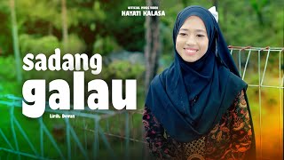 Download lagu Hayati Kalasa - Sadang Galau (Dendang Minang ) mp3
