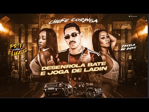 CHEFE CORINGA E OS HAWAIANOS - DESENROLA BATE JOGA DE LADINHO - REMIX BREGA FUNK