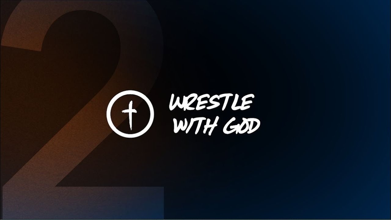 Grace Moment: Wrestle With God #2 - Getting Real With God