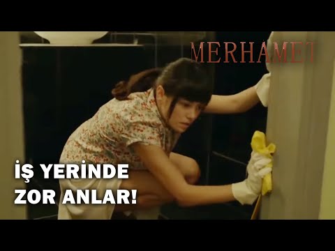 Narin İşyerinde  Zor Anlar! - Merhamet 21. Bölüm