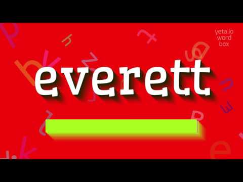 How to say "everett"! (High Quality Voices)