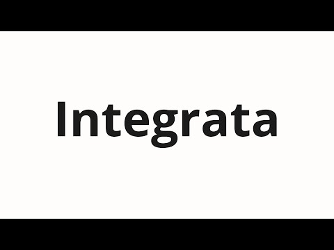 How to pronounce Integrata