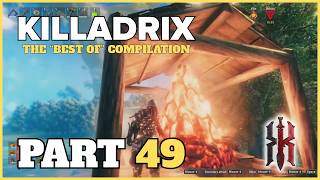 The Best Of Killadrix Stream Highlights | Part 49